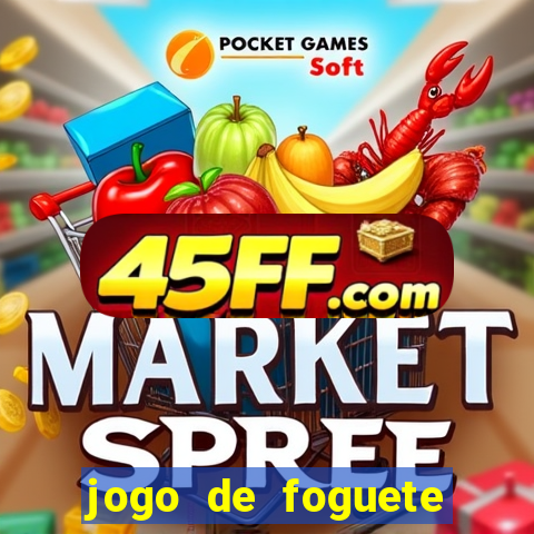 jogo de foguete que ganha dinheiro